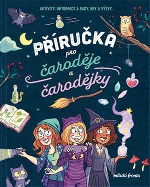 Kolektiv: Příručka pro čaroděje a čarodějky