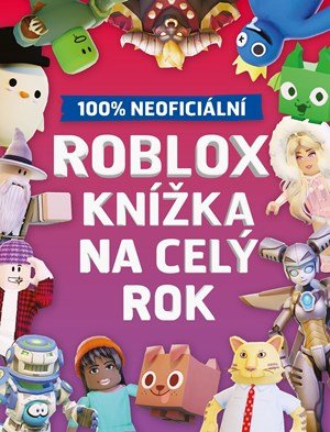 Kolektiv: Roblox 100% neoficiální - Knížka na celý rok