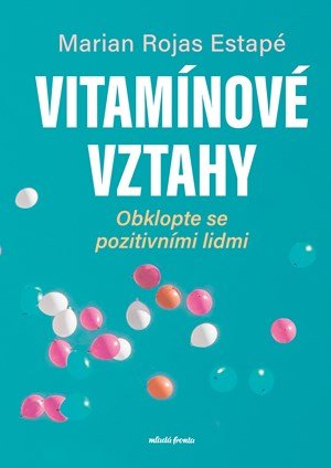 Marian Rochas Estapé: Vitamínové vztahy