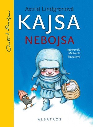 Astrid Lindgrenová: Kajsa Nebojsa