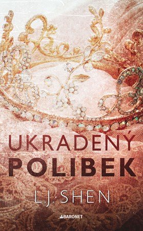 L. J. Shen: Ukradený polibek