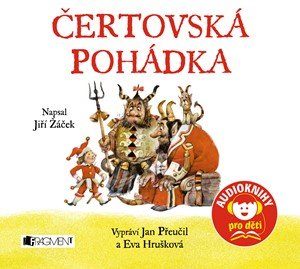 Jiří Žáček: Čertovská pohádka (Audiokniha pro děti)