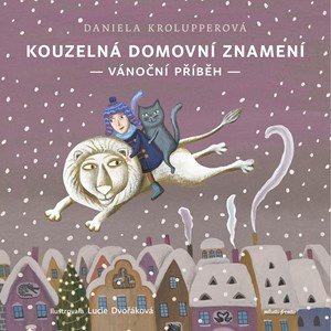 Daniela Krolupperová: Kouzelná domovní znamení