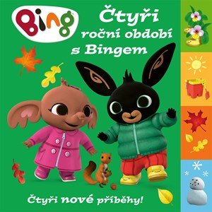 Kolektiv: Bing - Čtyři roční období s Bingem