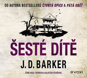 J.D. Barker: Šesté dítě (audiokniha)