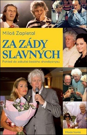 Miloš Zapletal: Za zády slavných