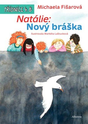 Michaela Fišarová: Natálie: Nový bráška