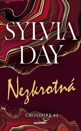 Sylvia Day: Nezkrotná