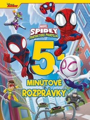 Kolektiv: Marvel - Spidey a jeho fantastickí priatelia - 5-minútové rozprávky