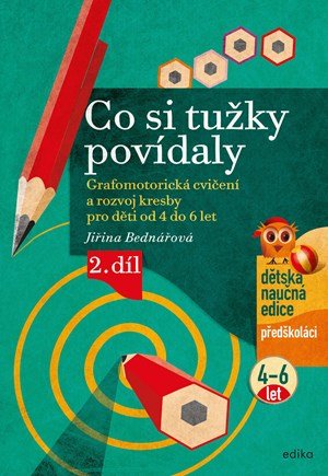 Jiřina Bednářová: Co si tužky povídaly