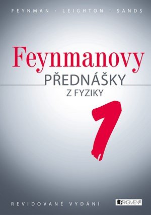 Richard Feynman: Feynmanovy přednášky z fyziky - revidované vydání - 1.díl