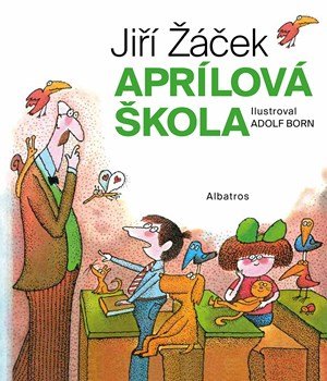 Jiří Žáček: Aprílová škola