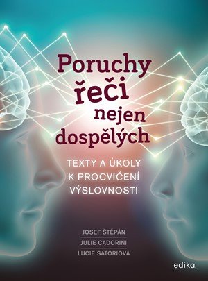 Josef Štěpán: Poruchy řeči nejen dospělých