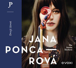 Jana Poncarová: Dvojí život (audiokniha)