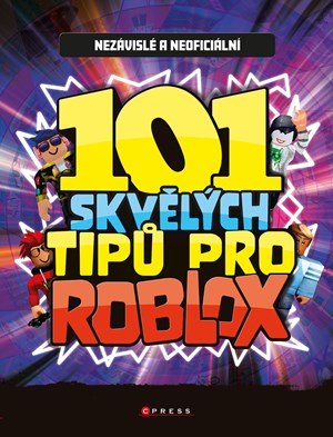 Kolektiv: 101 skvělých tipů pro Roblox