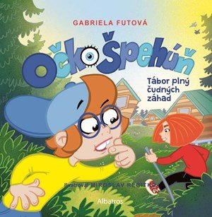 Gabriela Futová: Očko Špehúň 3