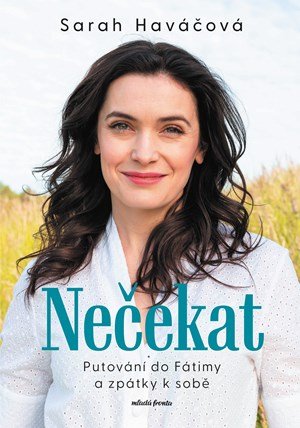 Sarah Haváčová: Nečekat