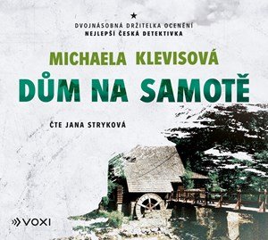 Michaela Klevisová: Dům na samotě (audiokniha)