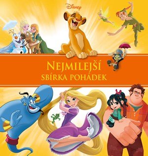 Kolektiv: Disney - Nejmilejší sbírka pohádek