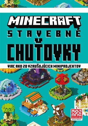 Kolektiv: Minecraft - Stavebné chuťovky