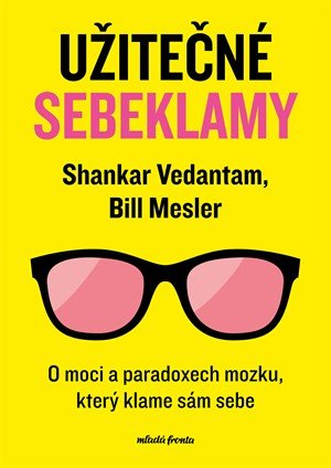 Bill Mesler: Užitečné sebeklamy