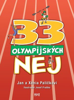 Jan Palička, Xénia Paličková: 33 olympijských nej