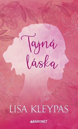 Lisa Kleypas: Tajná láska