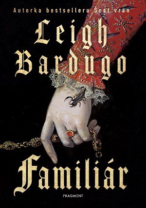 Leigh Bardugo: Familiár