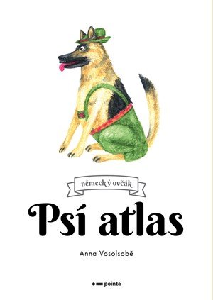 Anna Vosolsobě: Psí atlas