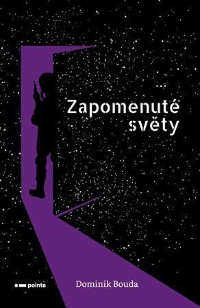 Dominik Bouda: Zapomenuté světy