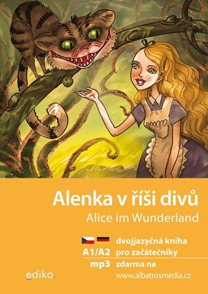 Jana Navrátilová: Alenka v říši divů A1/A2 (NJ–ČJ)