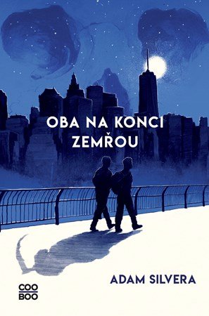 Adam Silvera: Oba na konci zemřou