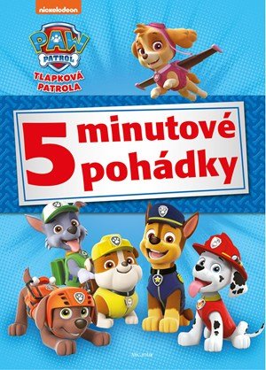 Kolektiv: Tlapková patrola - 5minutové pohádky