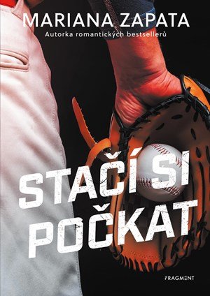 Mariana Zapata: Stačí si počkat