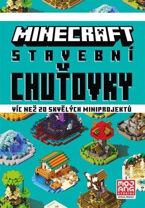 Kolektiv: Minecraft - Stavební chuťovky