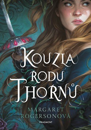 Margaret Rogersonová: Kouzla rodu Thornů