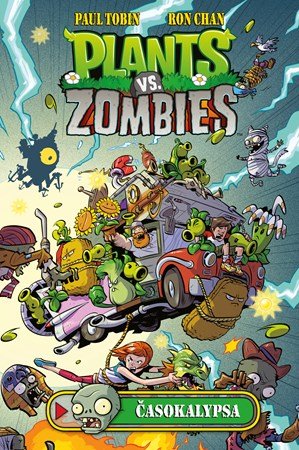 Paul Tobin, Ron Chan: Plants vs. Zombies – Časokalypsa