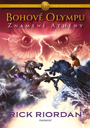 Rick Riordan: Bohové Olympu – Znamení Athény