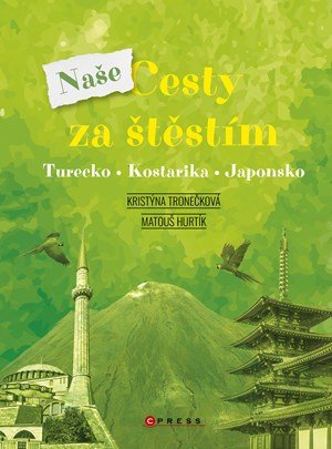 Kristýna Tronečková, Matouš Hurtík: Naše cesty za štěstím