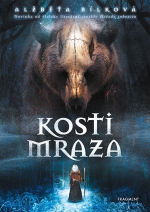 Alžběta Bílková: Kosti Mraza