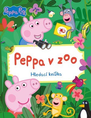 Kolektiv: Peppa Pig - Peppa v zoo