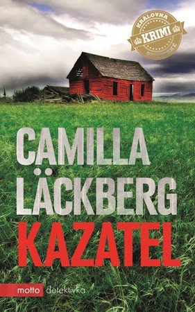 Camilla Läckberg: Kazatel (brož.)