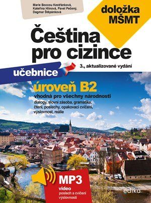 Marie Boccou Kestřánková, Pečený Pavel, Dagmar Štěpánková, K: Čeština pro cizince B2