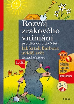 Jiřina Bednářová: Rozvoj zrakového vnímání