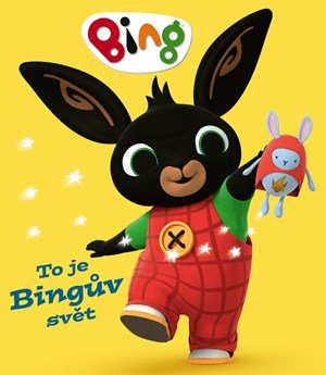 Kolektiv: Bing - To je Bingův svět