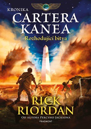 Rick Riordan: Kronika Cartera Kanea - Rozhodující bitva