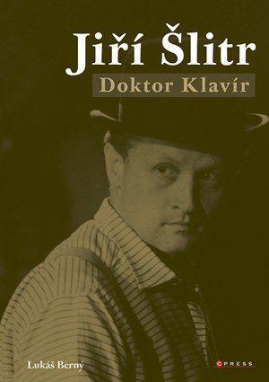 Lukáš Berný: Jiří Šlitr