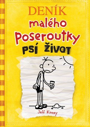 Jeff Kinney: Deník malého poseroutky 4 - Psí život