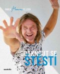 Marek Holeček: Dotknout se štěstí