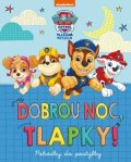 Kolektiv: Tlapková patrola - Dobrou noc, tlapky!